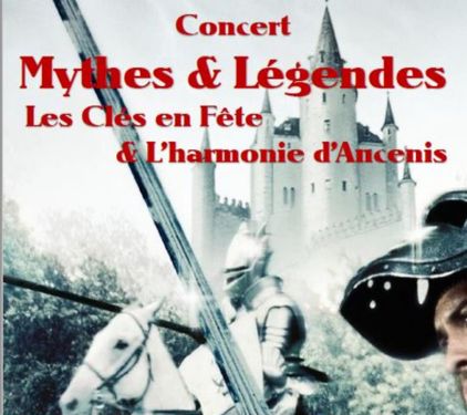 Mythes et Légendes Concert des Harmonies les Clés en Fête et d'...